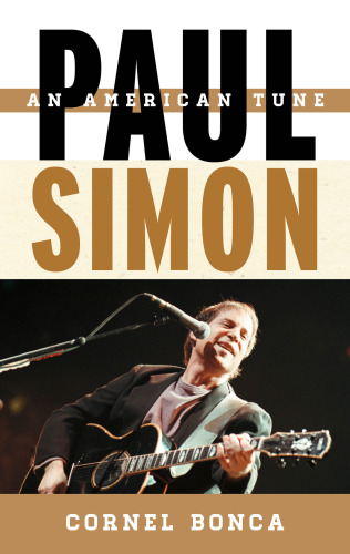 Paul Simon: An American Tune (Tempo: A Book Series on Rock, Pop, & Culture)