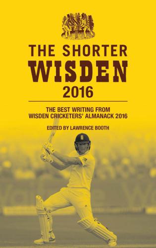 The Best Writing from Wisden Cricketers' Almanack 2016