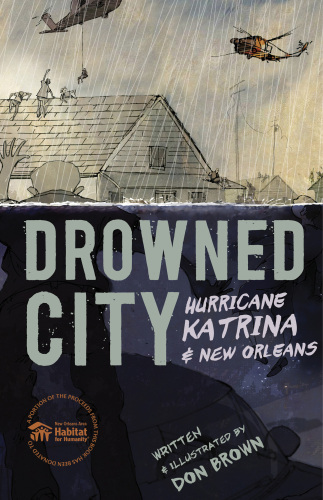 Drowned City: Hurricane Katrina and New Orleans