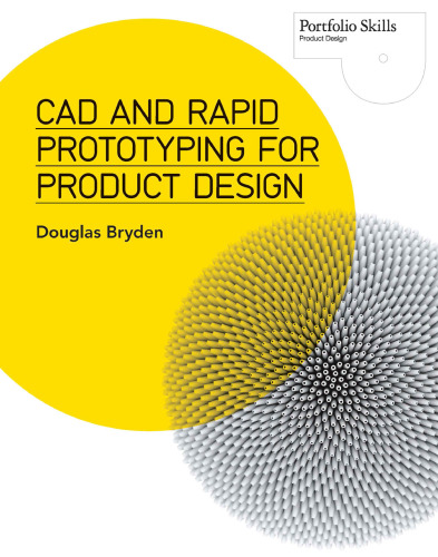 CAD and rapid prototyping for product design