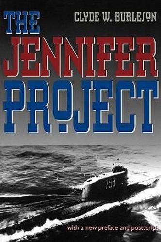 The Jennifer Project, Howard Hughes, the CIA, a Russian Submarine, the Intelligence Coup of the decade