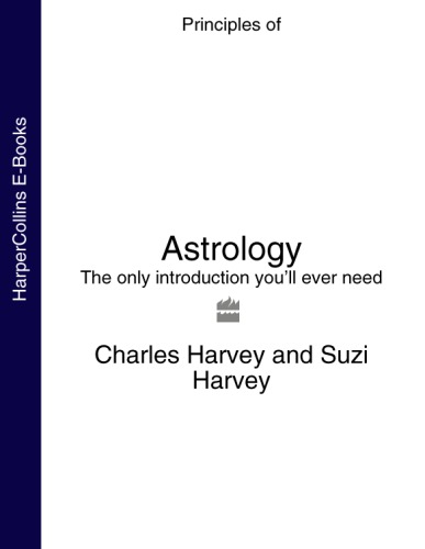 Astrology : the only introduction you'll ever need