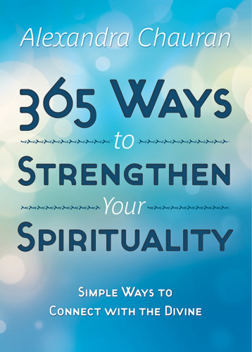 365 Ways to Develop Your Psychic Ability: Simple Tools to Increase Your Intuition & Clairvoyance