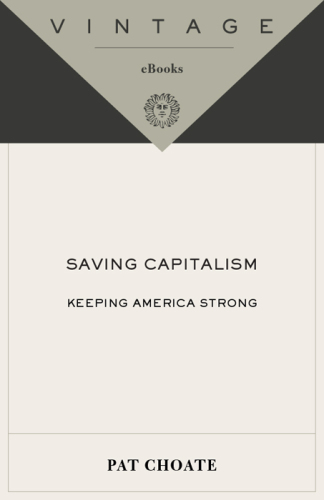 Saving capitalism : keeping America strong