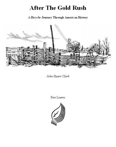After the gold rush : a bicycle journey through American history
