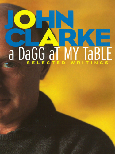 A Dagg at My Table : Selected Writings