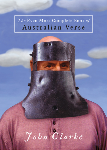 The even more complete book of Australian verse