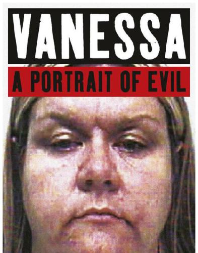 Vanessa : a portrait of evil