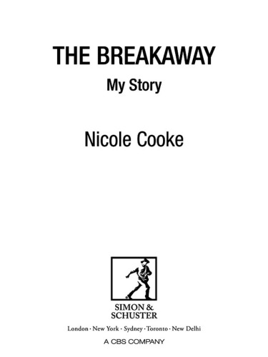 The breakaway : my story