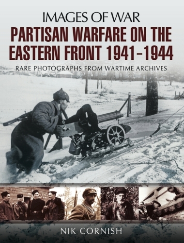 Partisan warfare on the eastern front 1941-1944
