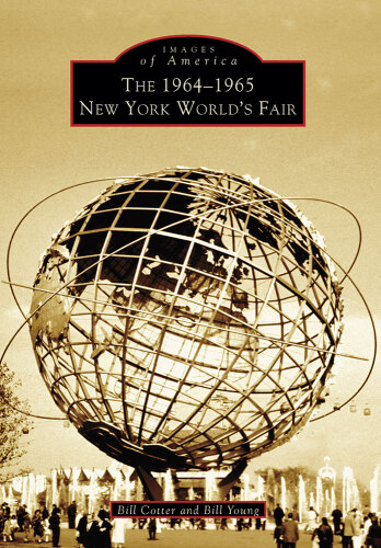 The 1964-1965 New York World s: New York World's Fair