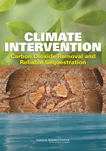Climate intervention : carbon dioxide removal and reliable sequestration