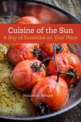 Cuisine of the sun : a ray of sunshine on your plate