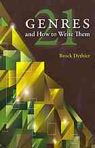 Twenty-One Genres and How to Write Them