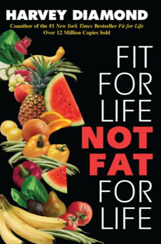 Fit for life, not fat for life