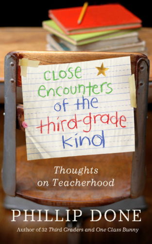 Close encounters of the third-grade kind : thoughts on teacherhood