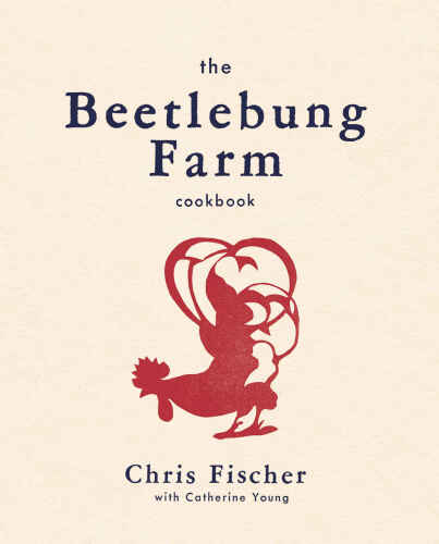 The Beetlebung Farm cookbook : a year of cooking on Martha's Vineyard