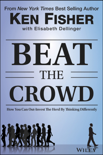 Beat the Crowd: How You Can Out-Invest the Herd by Thinking Differently