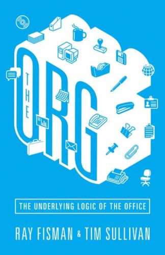 The org : the underlying logic of the office