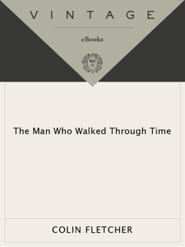 The Man Who Walked Through Time: The Story of the First Trip Afoot Through the Grand Canyon