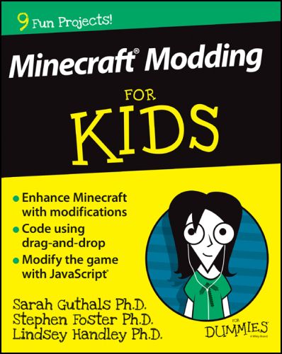 Minecraft modding for kids for dummies