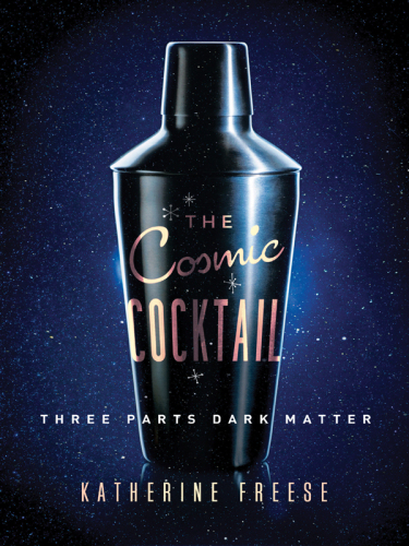 The Cosmic Cocktail: Three Parts Dark Matter Three Parts Dark Matter