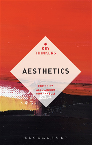 Aesthetics : the key thinkers