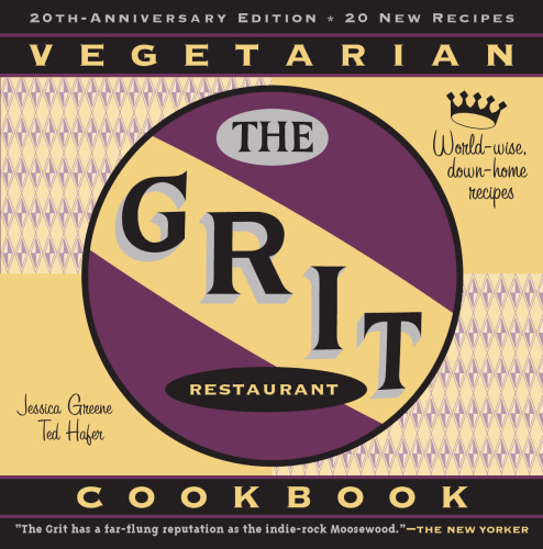 The Grit cookbook : world-wise, down-home recipes