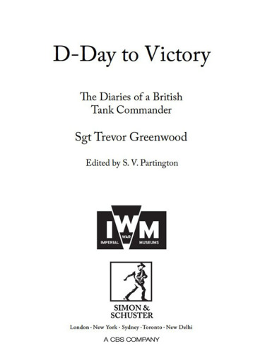 D-day to victory : the diaries of a British tank commander
