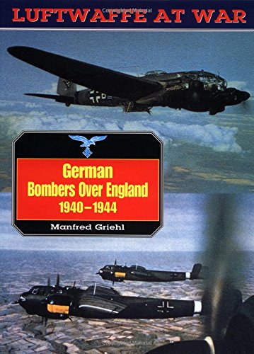 German bombers over England : 1940-1944