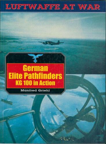 German elite Pathfinders KG 100 in action