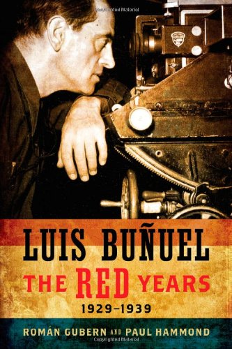 Luis Buñuel : the red years, 1929-1939