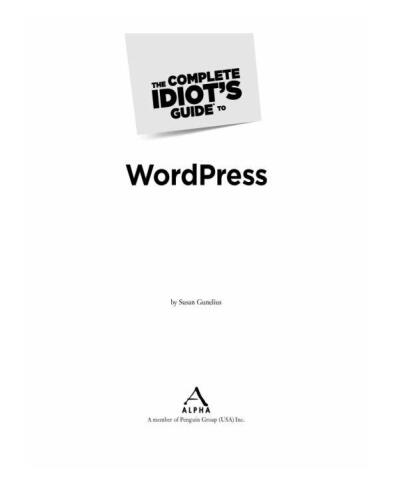 The complete idiot's guide to WordPress