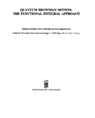 Quantum Brownian motion: the functional integral approach