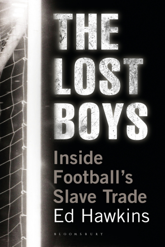 The Lost Boys: Inside Football’s Slave Trade