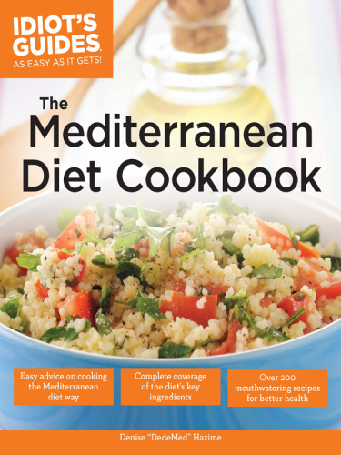 Idiot's Guides: The Mediterranean Diet Cookbook