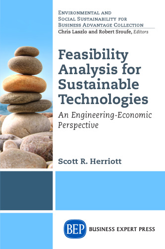 Feasibility Analysis for Sustainable Technologies: An Engineering-Economic Perspective