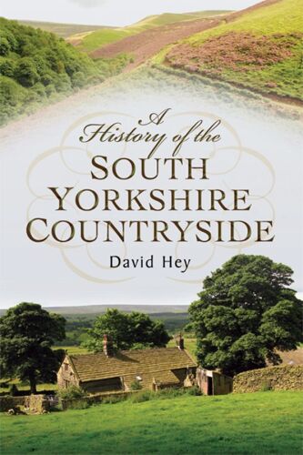 A history of the South Yorkshire Countryside