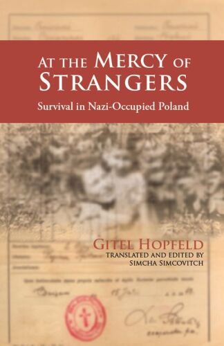 At the Mercy of Strangers: Survival in Nazi-Occupied Poland