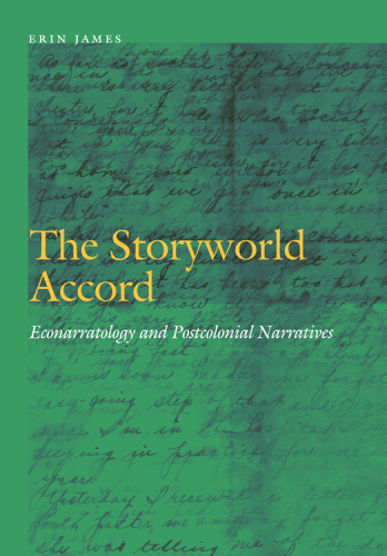 The storyworld accord : econarratology and postcolonial narratives