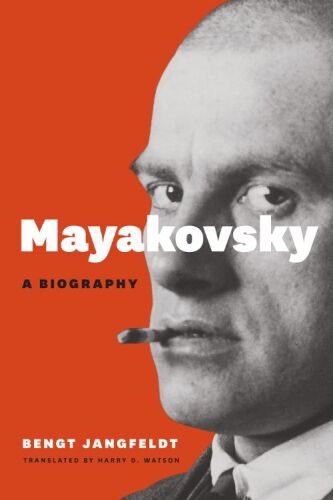 Mayakovsky : a biography