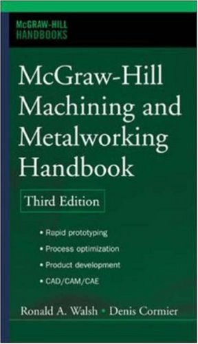 McGraw-Hill machining and metalworking handbook