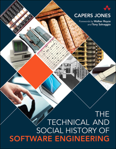 The technical and social history of software engineering