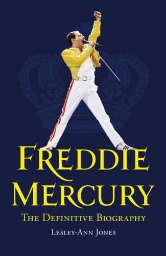 Freddie Mercury : the definitive biography