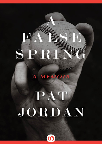 A false spring : a memoir