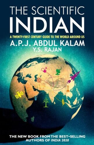 The scientific Indian : a twenty-first century guide to the world around us