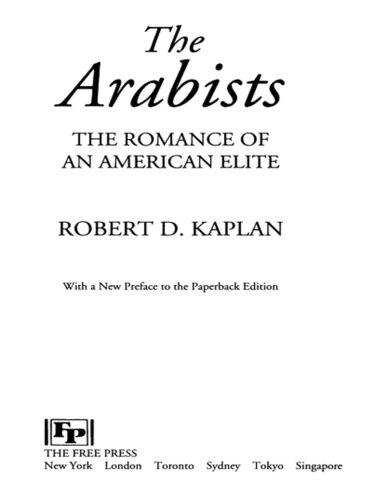 The Arabists : the romance of an American elite