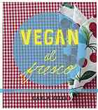 Vegan al fresco : happy & healthy recipes for picnics, barbecues & outdoor dining