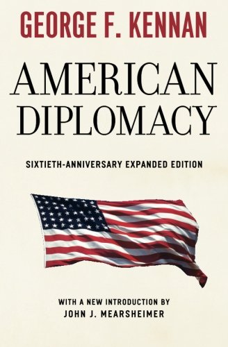 American Diplomacy : Sixtieth-Anniversary Expanded Edition