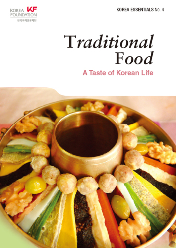 Traditional food : a taste of Korean life